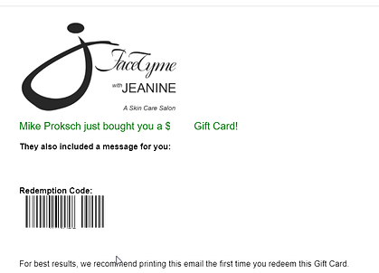 An email notification from FaceTyme with Jeanine, showing a gift card purchase confirmation, with a redemption code.